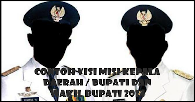 Contoh Visi Misi Kepala Daerah/Bupati Sesuai Aspirasi Masyarakat